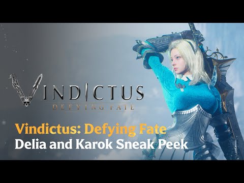 Vindictus: Defying Fate - Delia and Karok Sneak Peek