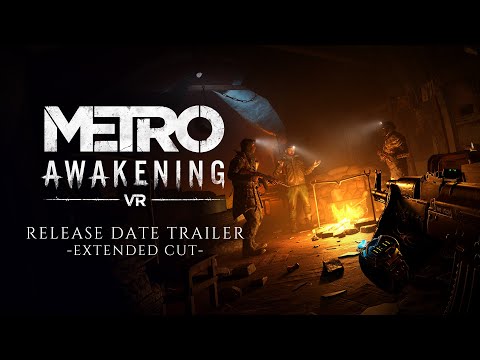 Metro Awakening - Pre-order Story Trailer Extended Version (Official)