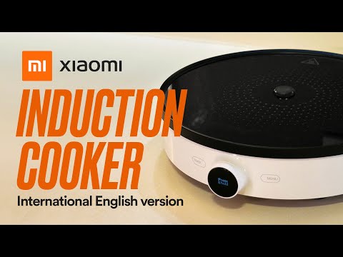 Xiaomi Induction Cooker - CLEAN AND SMART COOKTOP! English Version