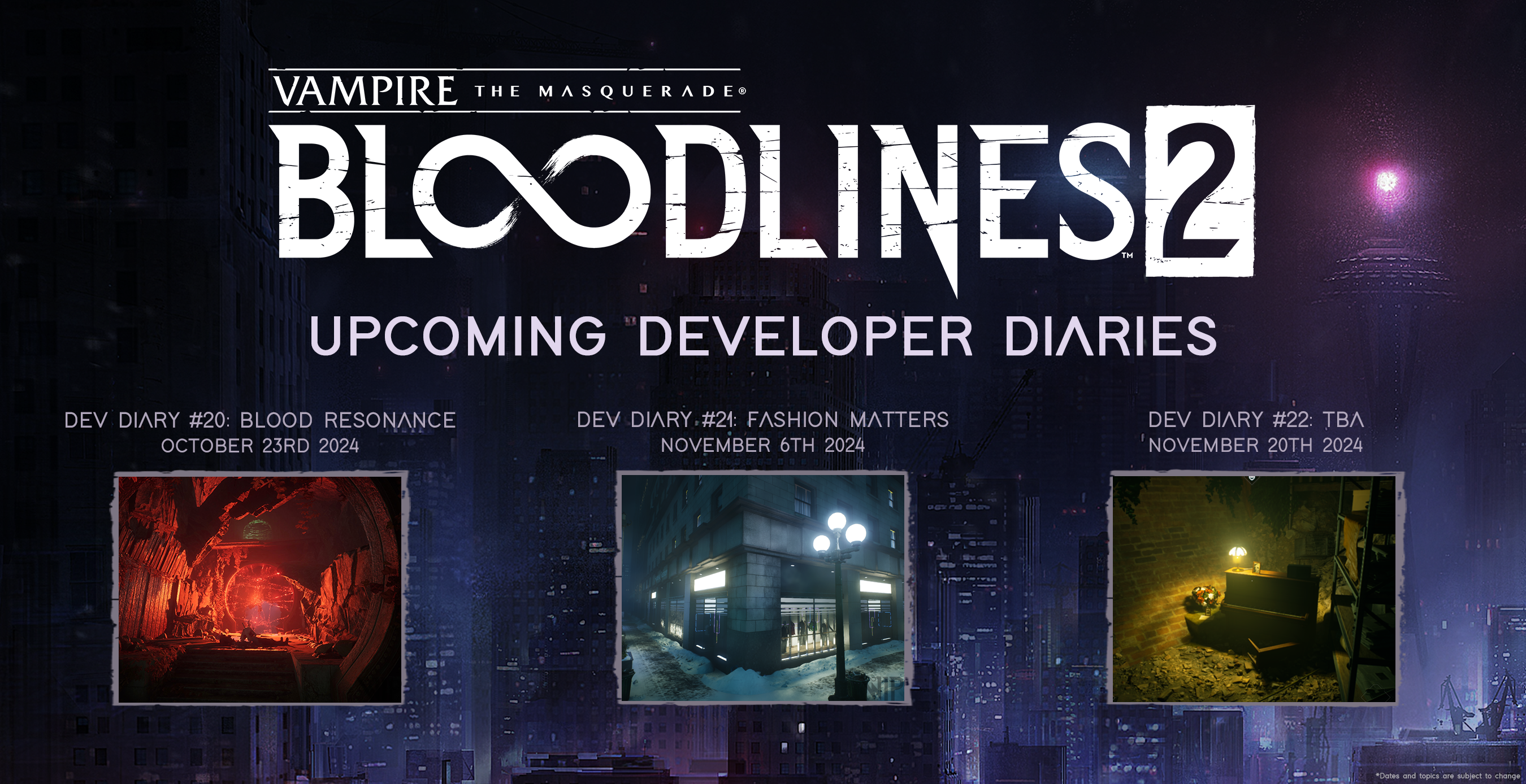 Vampire The Masquerade Bloodlines 2 επερχόμενα ημερολόγια προγραμματιστών