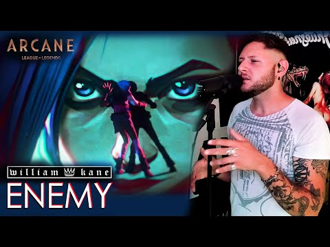 WILLIAM KANE - "Enemy" | NETFLIX ARCANE | Imagine Dragons cover